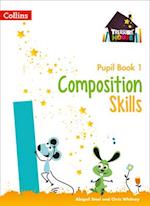 Composition Skills Pupil Book 1