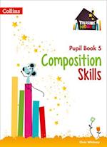 Composition Skills Pupil Book 5