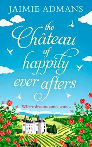 Chateau of Happily-Ever-Afters