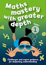 Year 1 Maths Mastery with Greater Depth