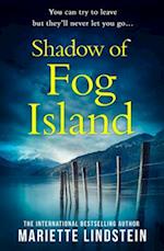 Shadow of Fog Island