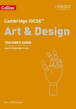 Cambridge IGCSE™ Art and Design Teacher’s Guide