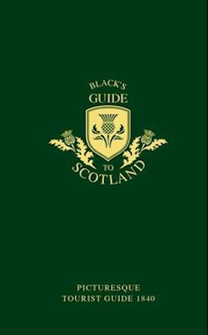 Black's Guide to Scotland
