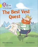 The Best Vest Quest