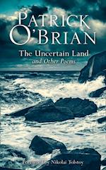 Uncertain Land and Other Poems