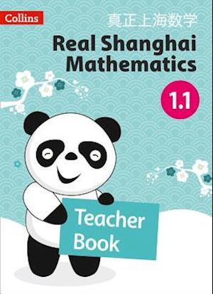 Real Shanghai Mathematics - Teacher's Book 1.1