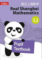 Real Shanghai Mathematics - Pupil Textbook 3.2