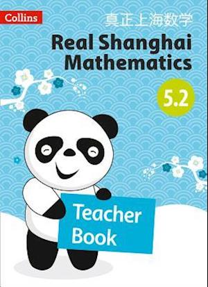 Real Shanghai Mathematics - Teacher's Book 5.2