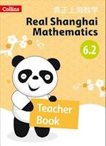 Real Shanghai Mathematics - Teacher's Book 6.2
