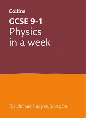 GCSE 9-1 Physics In A Week