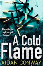 A Cold Flame