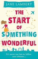 Start of Something Wonderful