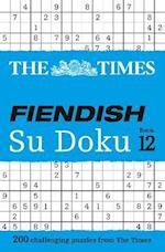 The Times Fiendish Su Doku Book 12