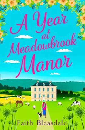 A Year at Meadowbrook Manor