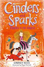 Cinders and Sparks: Fairies in the Forest