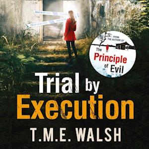 Trial by Execution