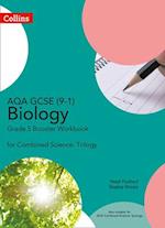 AQA GCSE Biology 9-1 for Combined Science Grade 5 Booster Workbook