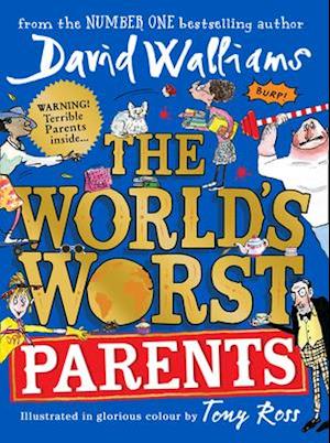 The World’s Worst Parents