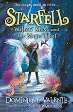 Starfell: Willow Moss and the Magic Thief