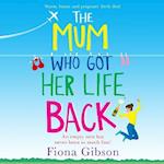 The Mum Who Got Her Life Back