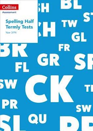 Year 3/P4 Spelling Half Termly Tests