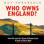 Who Owns England?