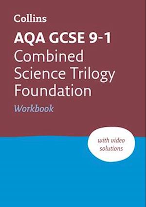 AQA GCSE 9-1 Combined Science Foundation Workbook