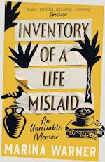 Inventory of a Life Mislaid