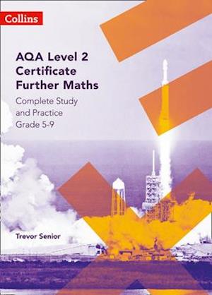 AQA Level 2 Certificate Further Maths Complete Study and Practice (5-9)