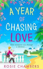 A Year of Chasing Love
