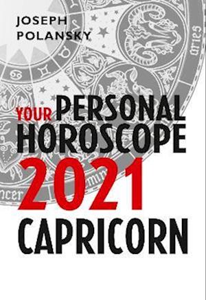 Capricorn 2021: Your Personal Horoscope
