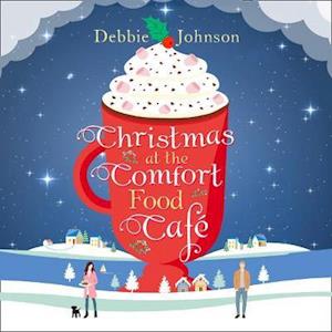 Christmas at the Comfort Food Cafe