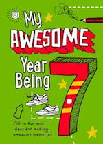 My Awesome Year being 7