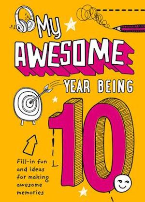 My Awesome Year being 10