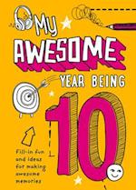 My Awesome Year being 10