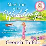 Meet me at the Wedding (Meet me in, Book 4)