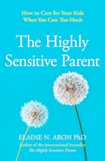 The Highly Sensitive Parent