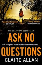 Ask No Questions