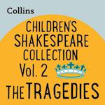 Children’s Shakespeare Collection Vol.2: The Tragedies