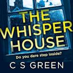 The Whisper House: A Rose Gifford Book (Rose Gifford series, Book 2)