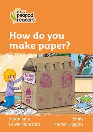 Level 4 – How do you make paper?