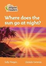 Level 4 – Where does the sun go at night?