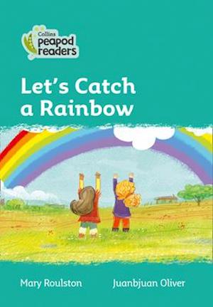 Level 3 – Let's Catch a Rainbow