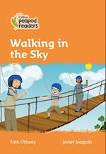 Level 4 – Walking in the Sky