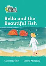 Level 3 – Bella and the Beautiful Fish