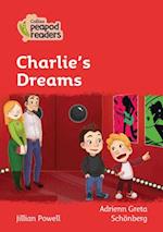 Level 5 – Charlie's Dreams