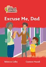 Level 5 – Excuse Me, Dad