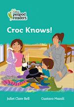 Level 3 – Croc Knows!