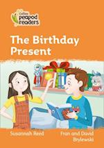 Level 4 – The Birthday Present