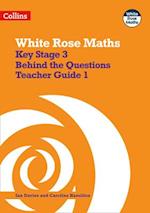 Key Stage 3 Maths Behind the Questions Teacher Guide 1